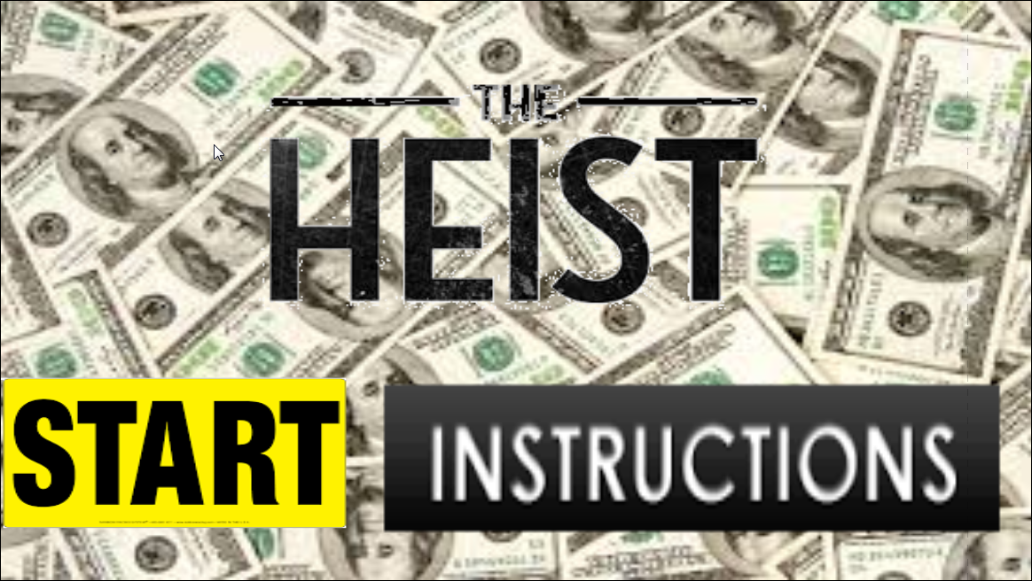 The Heist