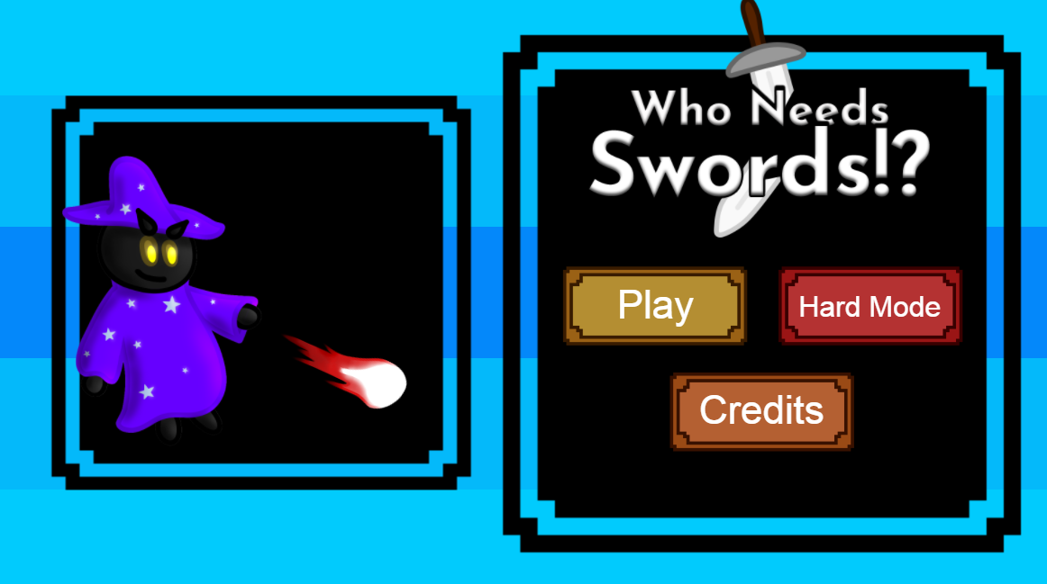 Who Needs Swords